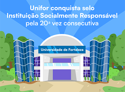 Unifor conquista pela 20ª vez consecutiva o selo “Instituição Socialmente Responsável”