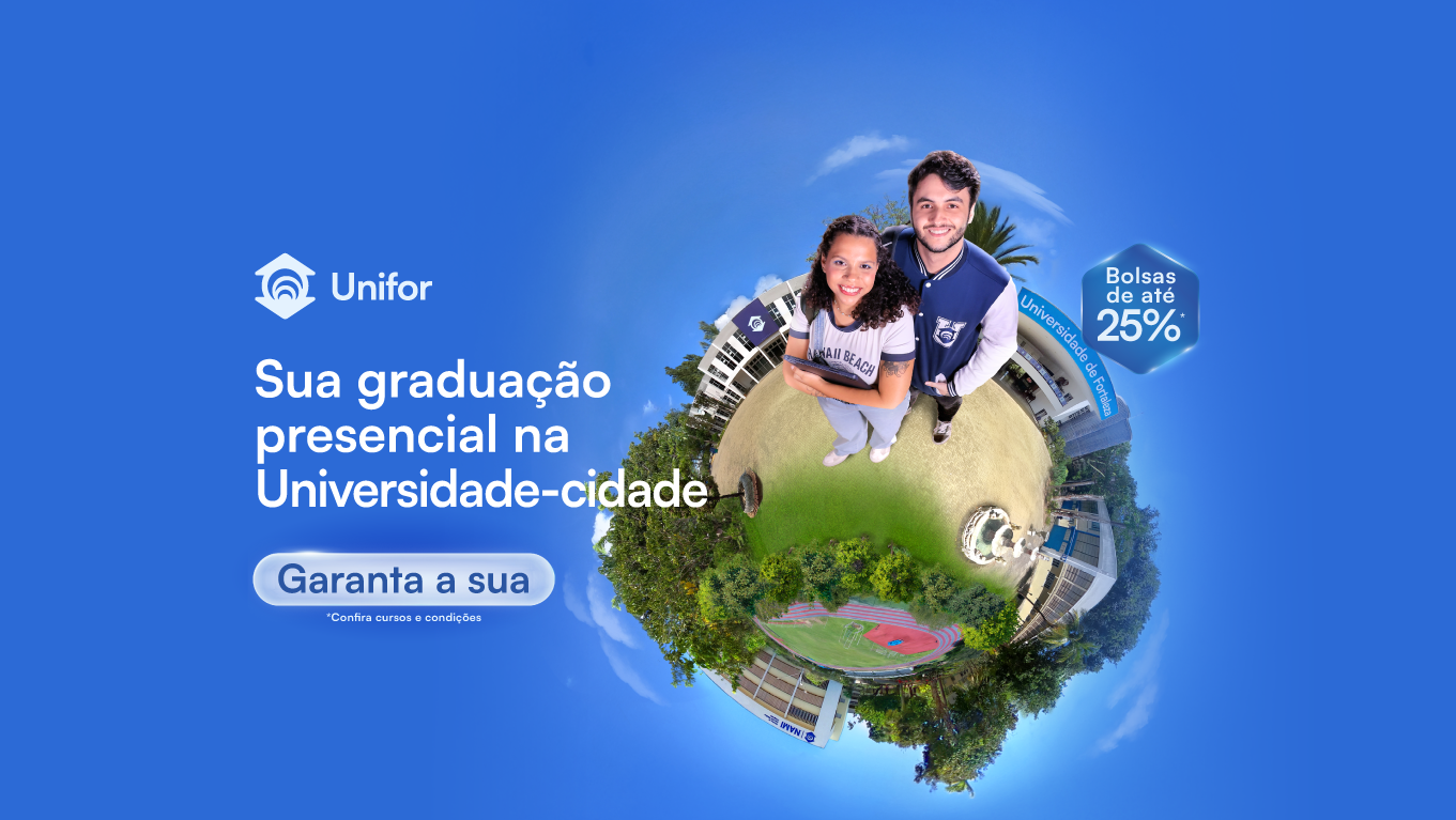 Estude com bolsa. VEM SER UNIFOR