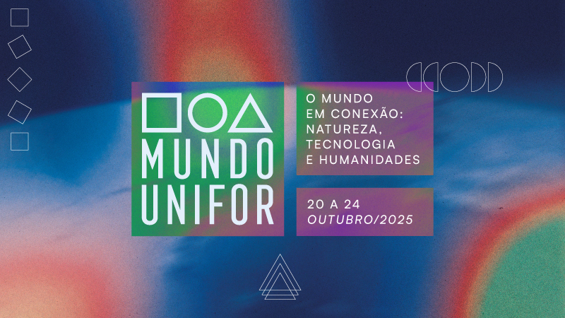 O Mundo Unifor 2025 será palco de palestras, encontros científicos, feira de carreiras e atividades que conectam natureza, tecnologia e humanidades (Foto: Divulgação)
