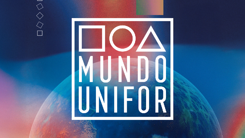 Por que você não pode perder o Mundo Unifor?