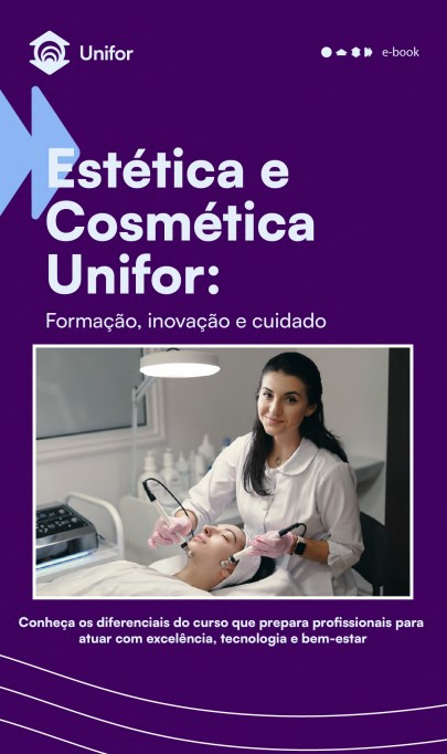 Estética e Cosmética Unifor: Formação, inovação e cuidado